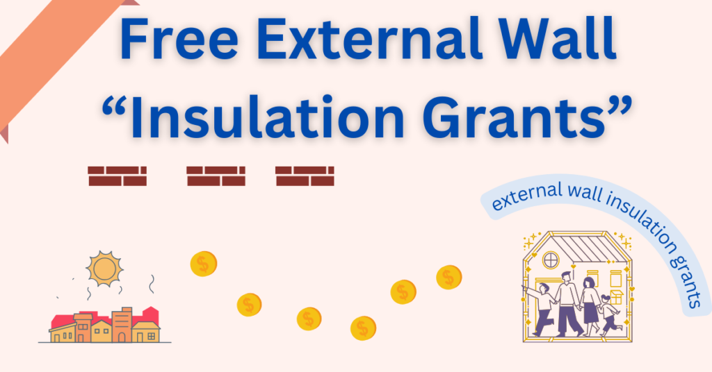 Free external wall insulation grants