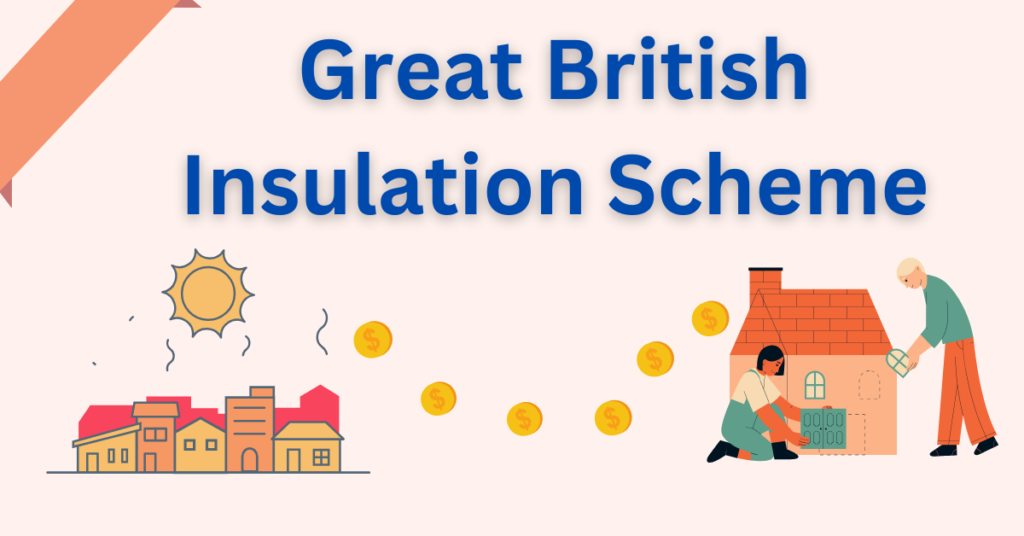 Great British Insulation Scheme