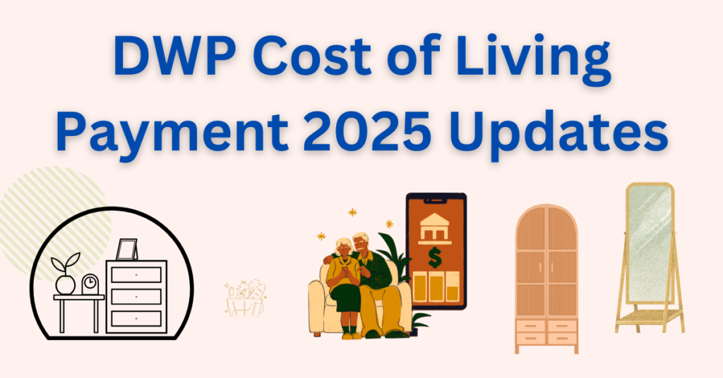 DWP Cost of Living Payment 2025