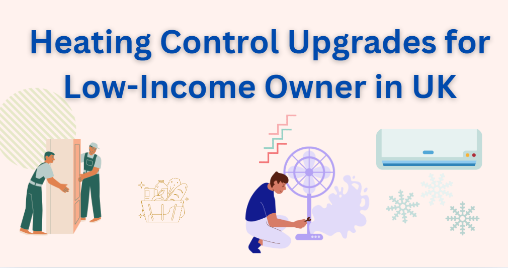 Heating Control Upgrades for Low-Income Owner-Occupiers in the UK